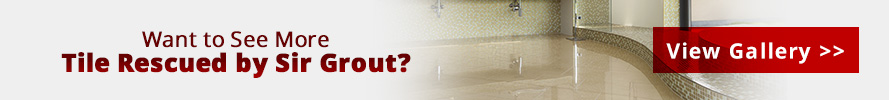 View Many Grout Sealing and Hard Surface Restorations Performed by Sir Grout Picture of Grout Sealing and Hard Surface Restoration Gallery