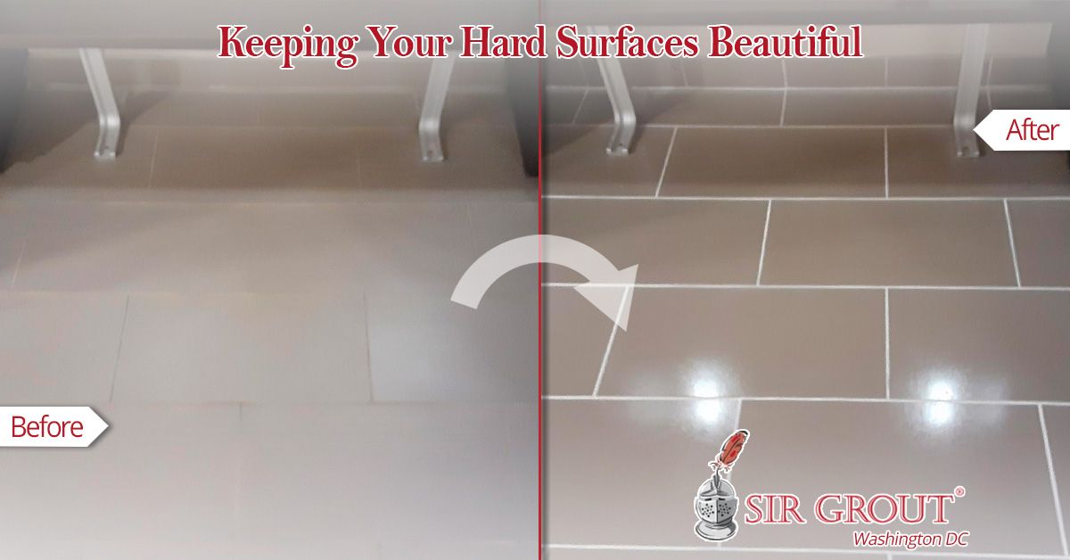 Keeping Your Hard Surfaces Beautiful