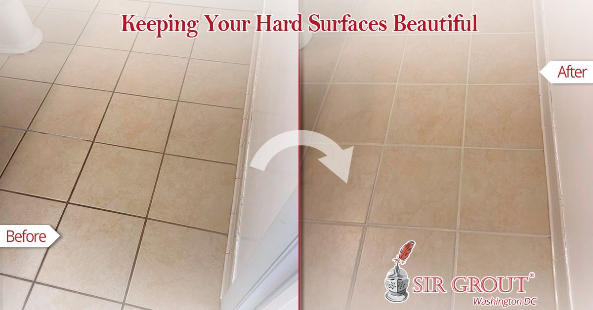 Keeping Your Hard Surfaces Beautiful