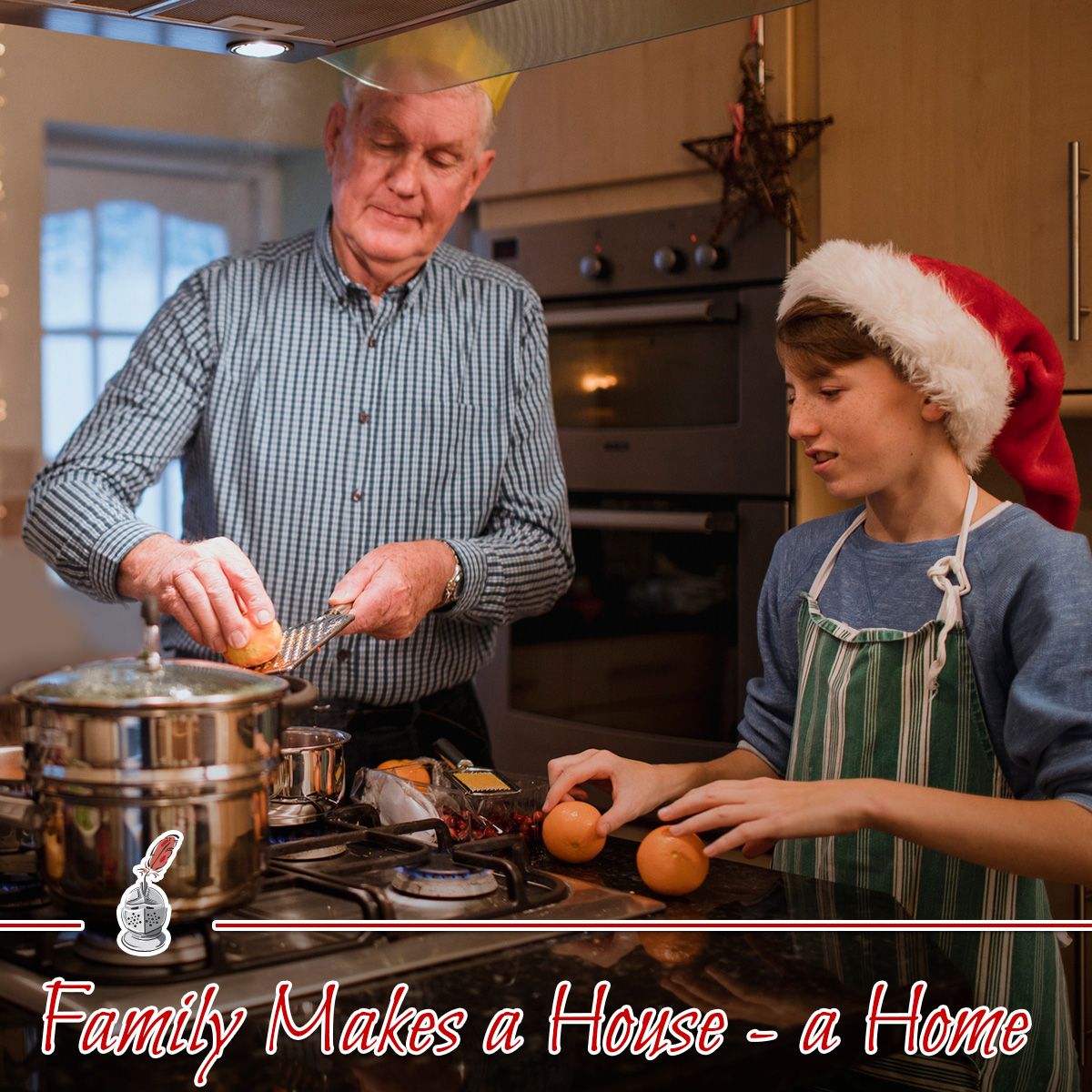 Family Makes a House - a Home